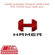 HAMER EXTENDED TITANIUM SPORTS BAR FITS TOYOTA HILUX 2005-2011